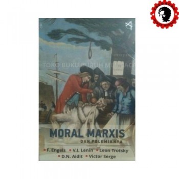 Moral Marxis dan Polemiknya 